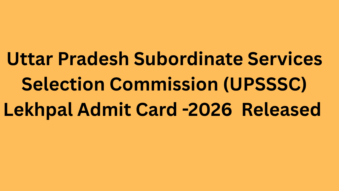 UPSSSC Lekhpal Admit Card 2026 released notification for download of hall ticket on official website
